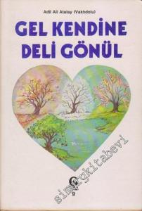 Gel Kendine Deli Gönül İMZALI -        1988