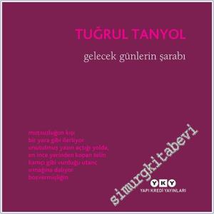 Gelecek Günlerin Şarabı -