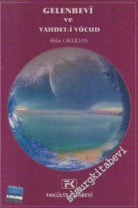 Gelenbevi ve Vahdet-i Vücûd -