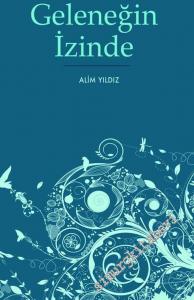 Geleneğin İzinde -