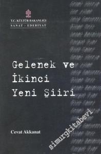 Gelenek ve İkinci Yeni Şiiri -        2002