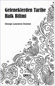 Geleneklerden Tarihe Halk Bilimi -        2025