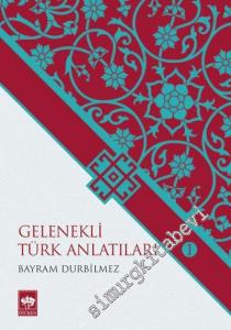 Gelenekli Türk Anlatıları -