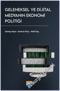 Geleneksel ve Dijital Medyanın Ekonomi Politiği -        2026