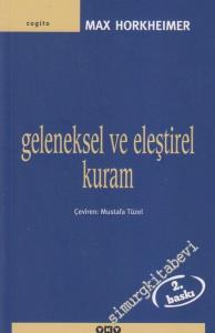 Geleneksel ve Eleştirel Kuram -        2012