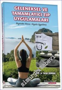 Geleneksel ve Tamamlayıcı Tıp Uygulamaları -        2024