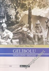 Gelibolu: Yenilginin Destanı     -        2005