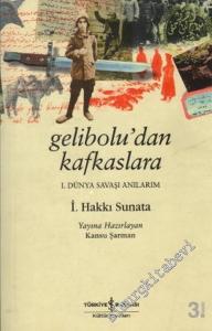 Gelibolu'dan Kafkaslara: Birinci Dünya Savaşı Anılarım -        2024