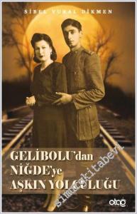 Gelibolu'dan Niğde'ye Aşkın Yolculuğu -        2025