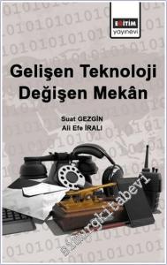 Gelişen Teknoloji Değişen Mekan -        2017