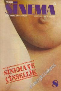 Gelişim Sinema: Aylık Sinema Video Dergisi - Sinema ve Cinsellik - Sayı: 8      Mayıs