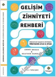 Gelişim Zihniyeti Rehberi : Öğrencileri Başarıya Götürmek - Öğretmenin Aylık El Kitabı -        2024