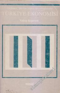 Gelişimi, Üretim Yapısı ve Sorunlarıyla Türkiye Ekonomisi -        1987