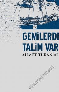 Gemilerde Talim Var -