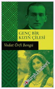 Genç Bir Kızın Çilesi -