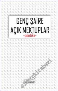 Genç Şaire Açık Mektuplar: Poetika -        2015