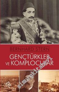 Genç Türkler ve Komplocular -