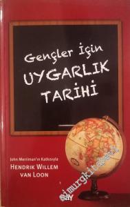 Gençler İçin Uygarlık Tarihi -
