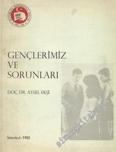 Gençlerimiz ve Sorunları -        1982