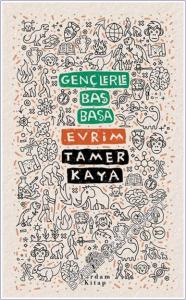 Gençlerle Baş Başa Evrim -        2025