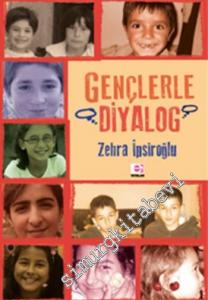 Gençlerle Diyalog: Denemeler, İncelemeler ve Söyleşiler -