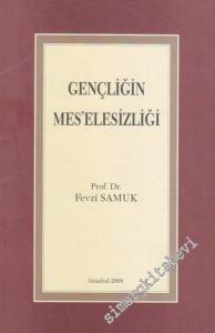 Gençliğin Meselesizliği -