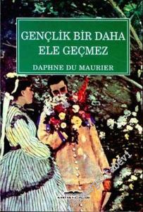 Gençlik Bir Daha Ele Geçmez -        2002