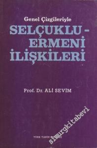 Genel Çizgileriyle Selçuklu - Ermeni İlişkileri -        1983