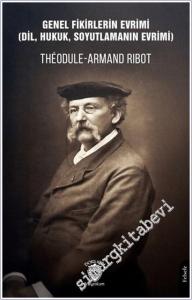 Genel Fikirlerin Evrimi : Dil Hukuk Soyutlamanın Evrimi -        2025