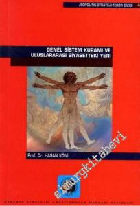 Genel Sistem Kuramı ve Uluslararası Siyasetteki Yeri -        2001