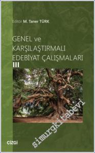Genel ve Karşılaştırmalı Edebiyat Çalışmaları 3 -        2022