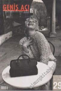 Geniş Açı Fotoğraf Sanatı Dergisi - Sayı: 29      Mayıs - Temmuz