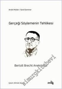 Gerçeği Söylemenin Tehlikesi - Anekdotlar -        2021