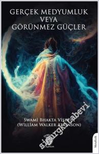 Gerçek Medyumluk veya Görünmez Güçler -        2025