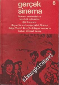 Gerçek Sinema: Aylık Sinema ve Fotoğraf Dergisi - Sayı: 8; Yıl: 1; Ekim - Kasım 1974