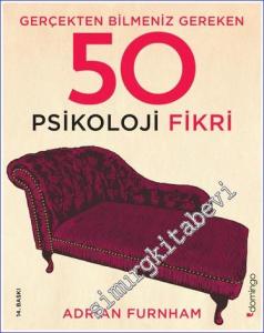 Gerçekten Bilmeniz Gereken 50 Psikoloji Fikri -        2023