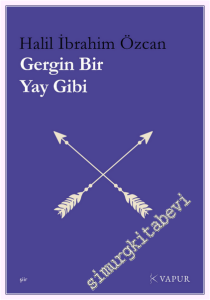 Gergin Bir Yay Gibi -