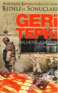 Geri Tepki: Amerikan İmparatorluğu'nun Bedeli ve Sonuçları -        2006