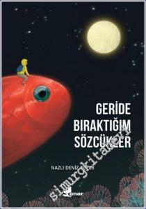 Geride Bıraktığım Sözcükler -        2024