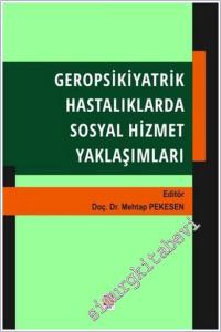 Geropsikiyatrik Hastalıklarda Sosyal Hizmet Yaklaşımları -        2025