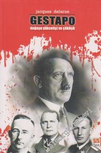 Gestapo: Doğuşu Yükselişi ve Çöküşü -        2011