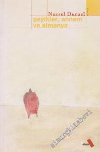 Geyikler Annem ve Almanya -        2003