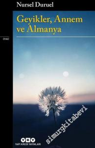 Geyikler Annem ve Almanya -        2026