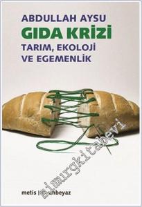 Gıda Krizi: Tarım, Ekoloji ve Egemenlik -        2015