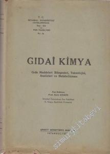 Gıdai Kimya: Gıda Maddeleri, Bileşenleri, Tekonojisi, Analizleri ve Metabolizması -