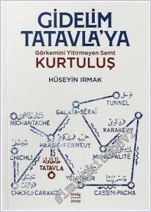 Gidelim Tatavla'ya: Görkemini Yitirmeyen Semt Kurtuluş -        2025
