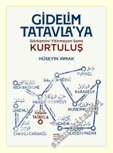 Gidelim Tatavla'ya: Görkemini Yitirmeyen Semt Kurtuluş -