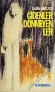 Gidenler Dönmeyenler  -