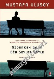 Giderken Bana Bir Şeyler Söyle -        2023