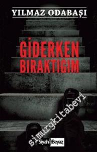 Giderken Bıraktığım -        2016